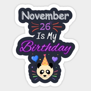 november 26 st is my birthday Sticker